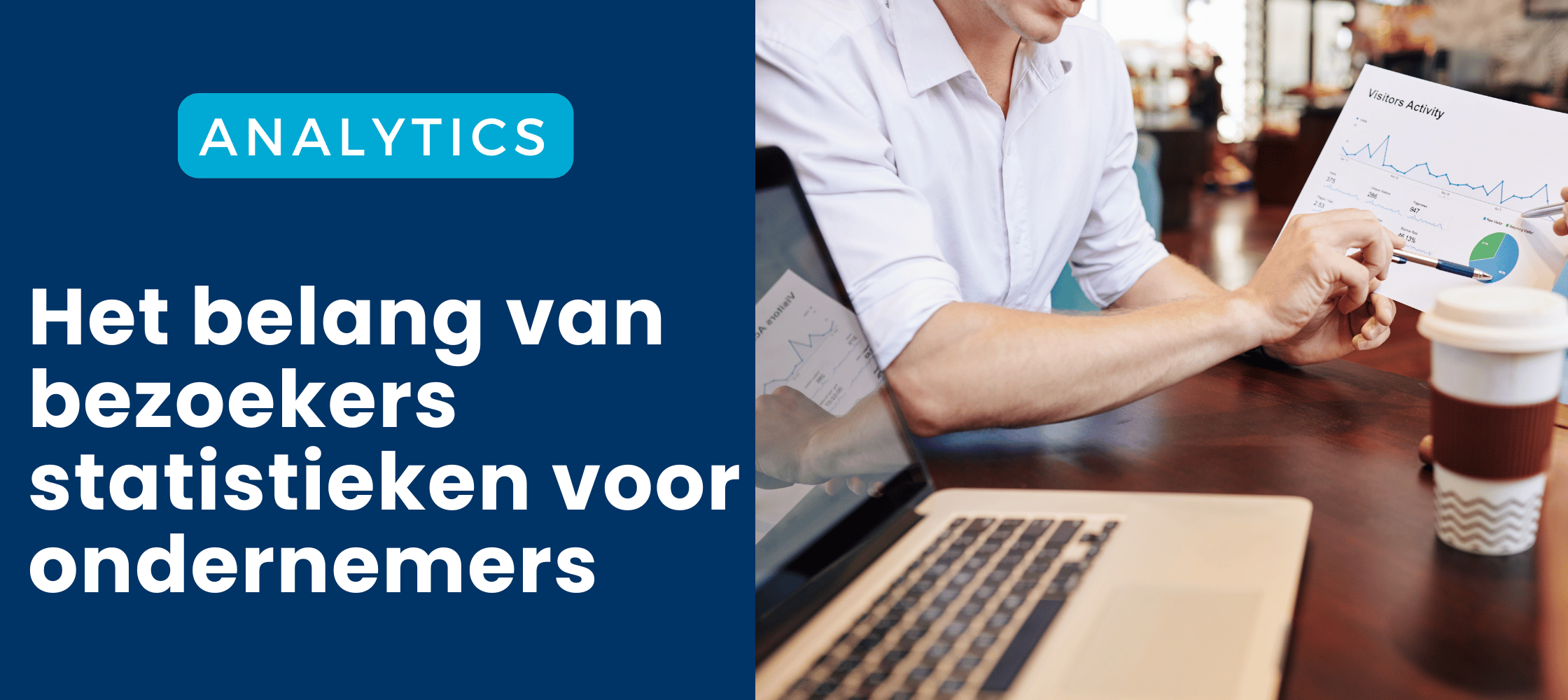 Het belang van bezoekersstatistieken voor ondernemers